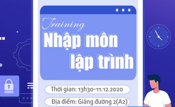 TRAINING NHẬP MÔN LẬP TRÌNH - KHOA MẠNG MÁY TÍNH VÀ TRUYỀN THÔNG