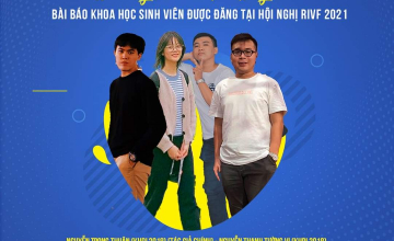 Chúc mừng nhóm sinh viên đã có báo khoa học đăng tại Hội nghị khoa học RIVF 2021