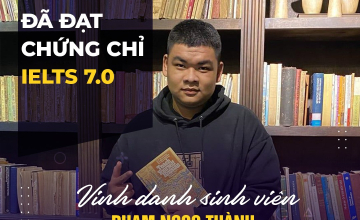  Vinh danh sinh viên Phạm Ngọc Thành xuất sắc đạt chứng chỉ IELTS 7.0