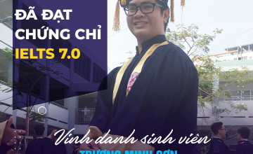 Vinh danh sinh viên Trương Minh Sơn xuất sắc đạt chứng chỉ IELTS 7.0