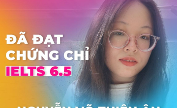 [UIT - You are the best] Vinh danh sinh viên Nguyễn Võ Thiên Ân đã xuất sắc đạt chứng chỉ IELTS 6.5