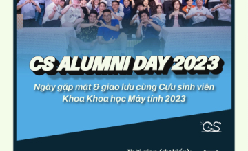 CS Alumni Day 2023: Thông tin Ngày gặp mặt và giao lưu cùng cựu sinh viên khoa Khoa học Máy tính 
