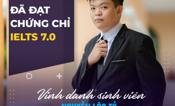 UIT - You are the best: Vinh danh sinh viên Nguyễn Lộc Tỷ đã xuất sắc đạt chứng chỉ IELTS 7.0