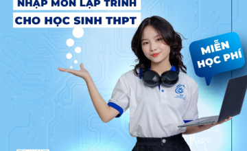 Khóa học Nhập môn lập trình 2025 dành cho học sinh THPT